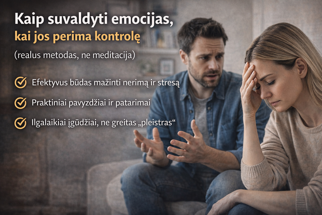 Kaip suvaldyti emocijas, kai jos perima kontrolę (realus metodas, ne meditacija)